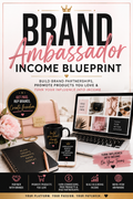 Brand Ambassador Income Blueprint